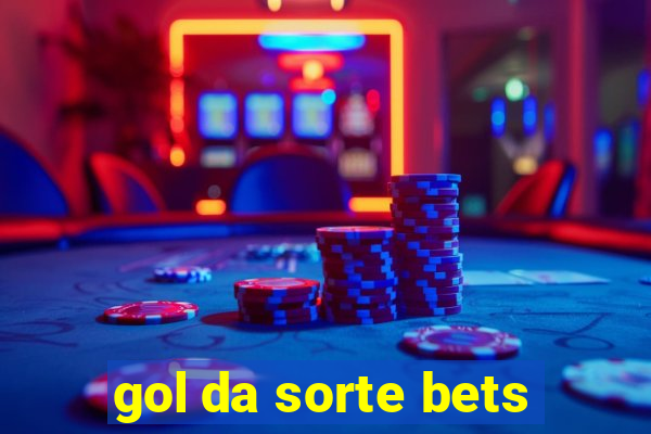 gol da sorte bets