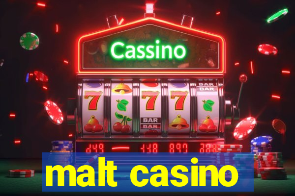 malt casino