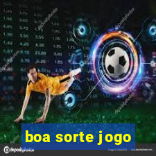 boa sorte jogo