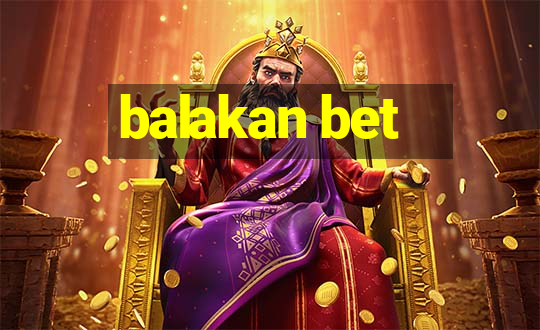 balakan bet