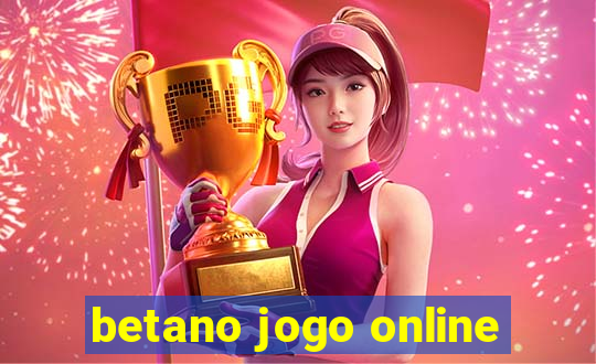 betano jogo online