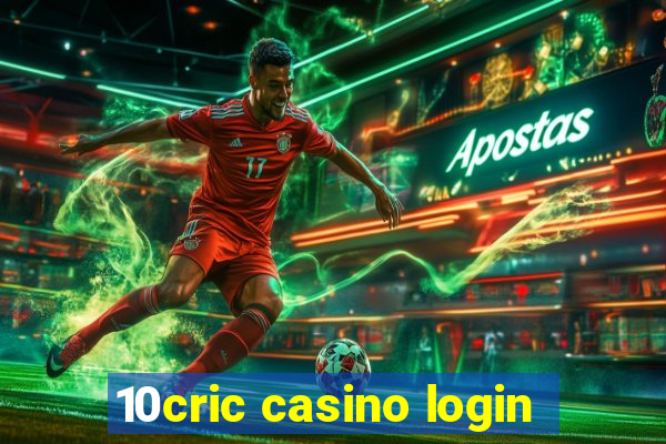 10cric casino login