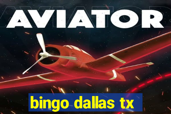 bingo dallas tx