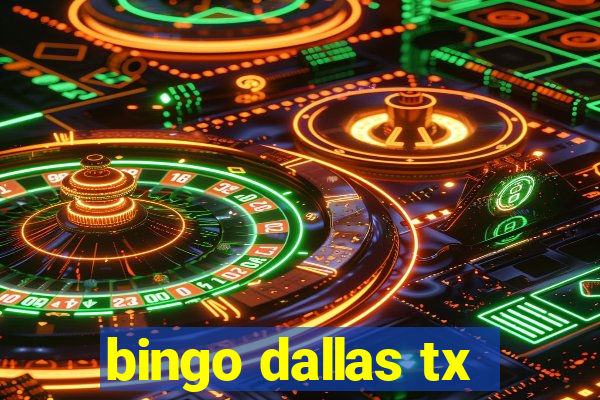 bingo dallas tx