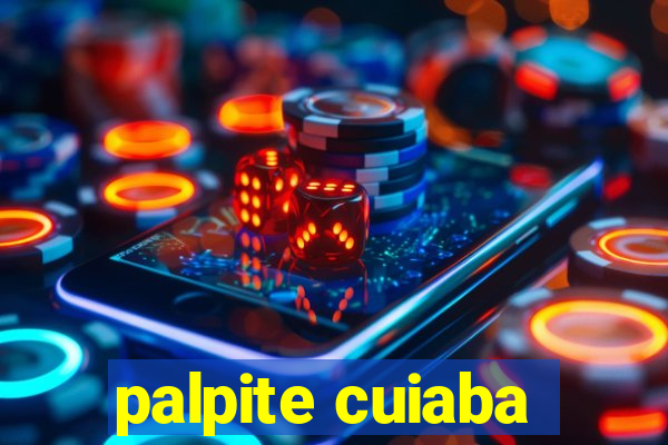 palpite cuiaba