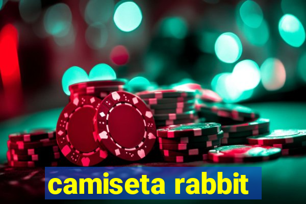 camiseta rabbit