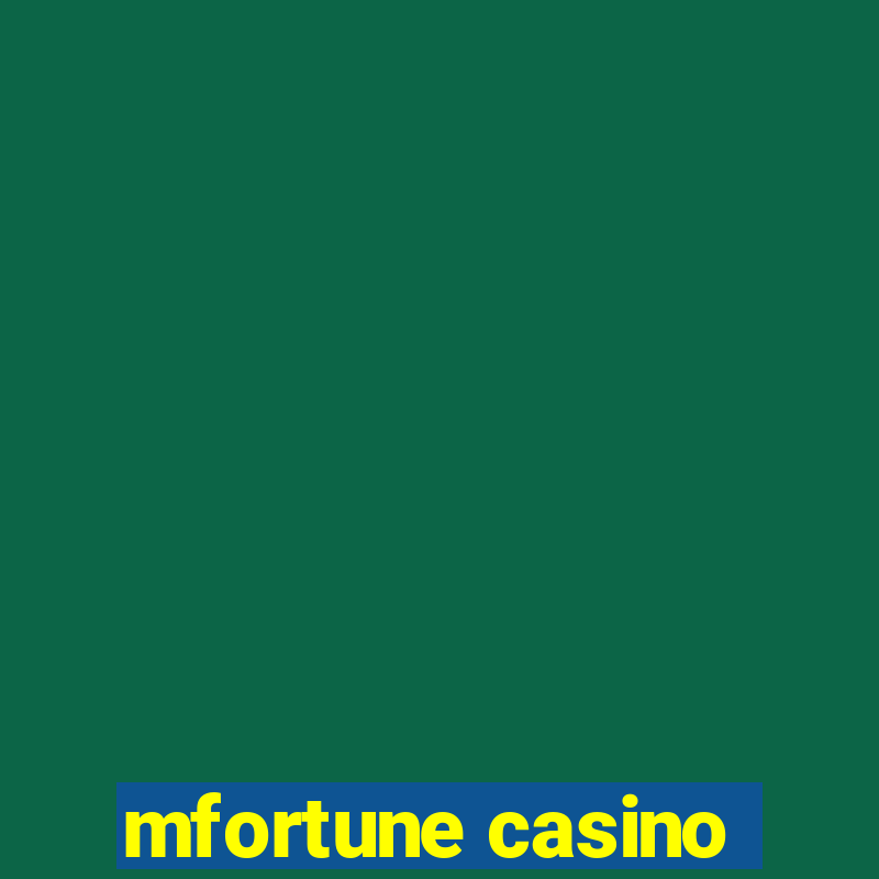 mfortune casino