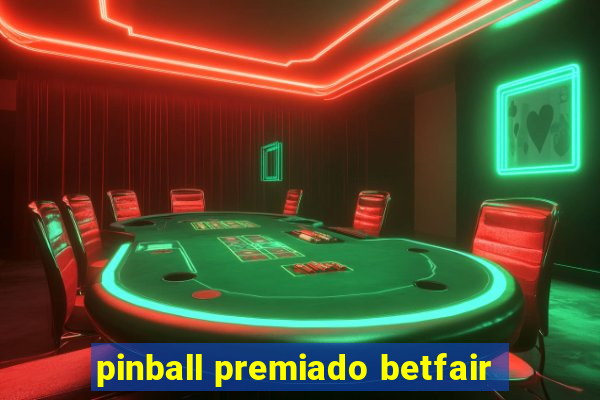 pinball premiado betfair