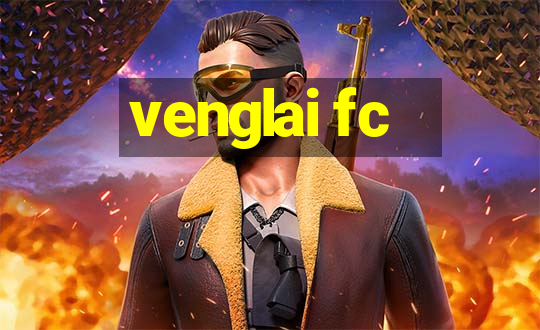 venglai fc