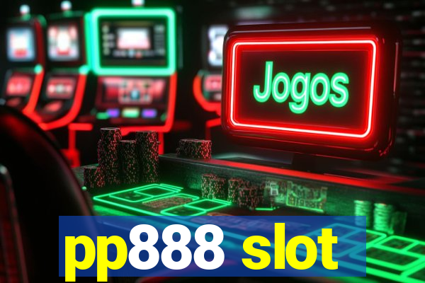 pp888 slot