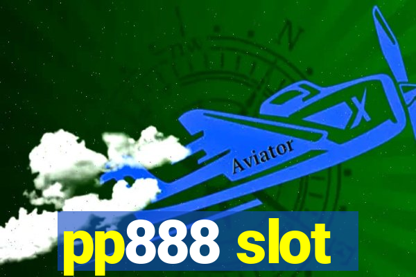 pp888 slot