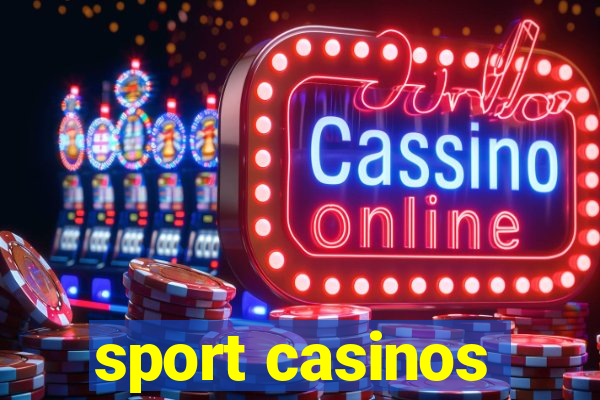 sport casinos