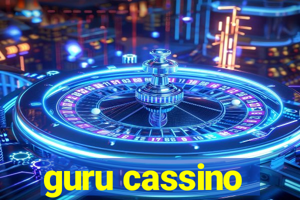 guru cassino