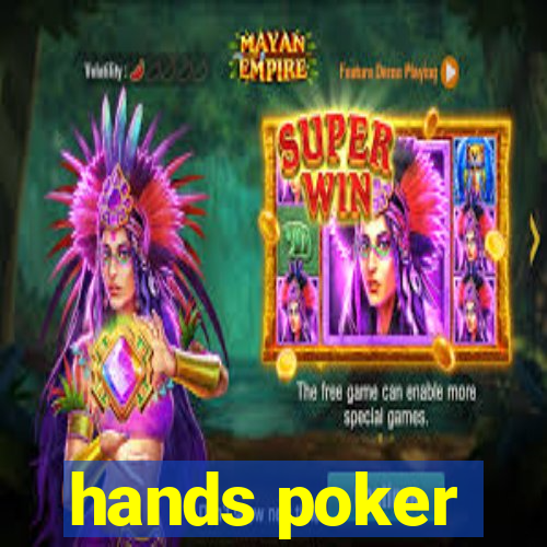 hands poker