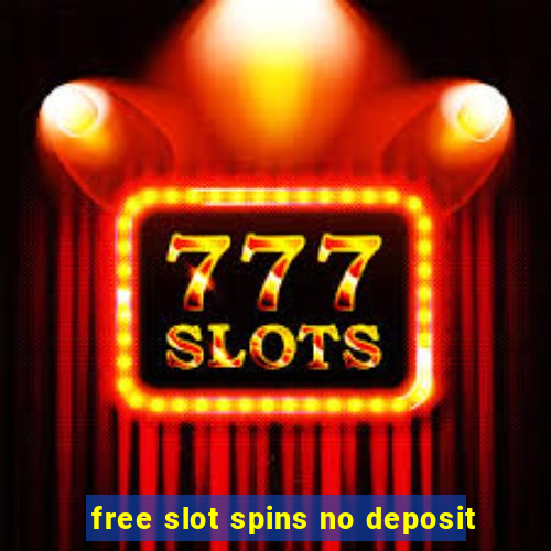 free slot spins no deposit