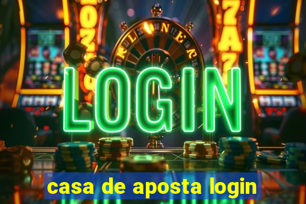 casa de aposta login