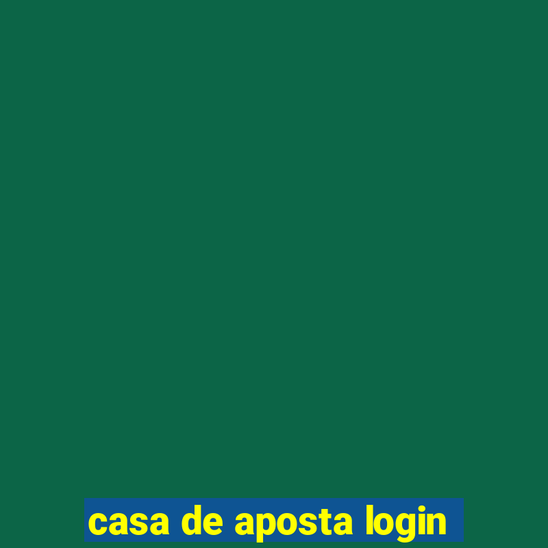 casa de aposta login