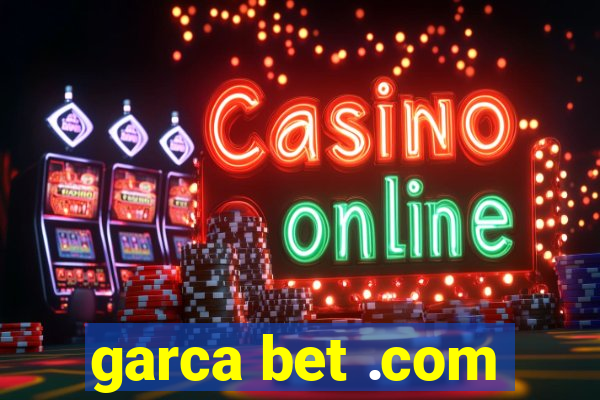 garca bet .com