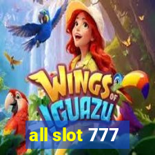 all slot 777