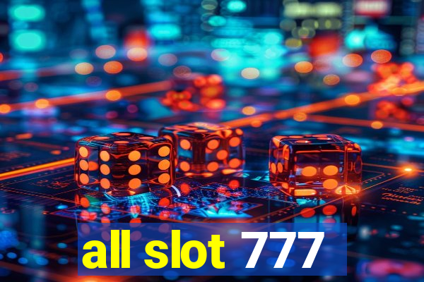 all slot 777