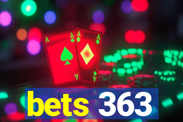 bets 363