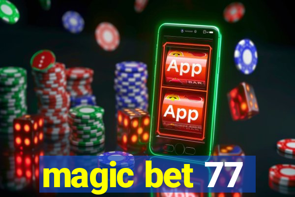 magic bet 77