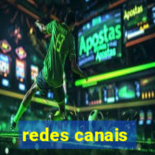 redes canais