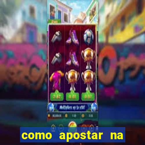 como apostar na betano futebol