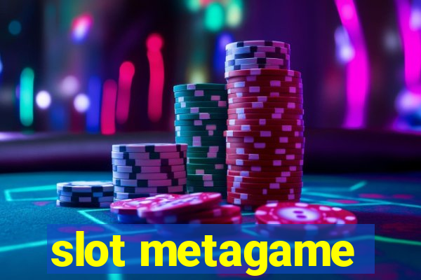 slot metagame