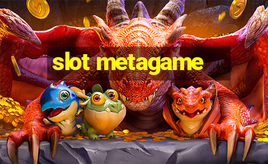 slot metagame