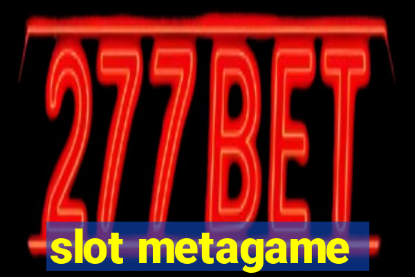 slot metagame