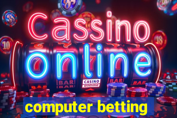 computer betting