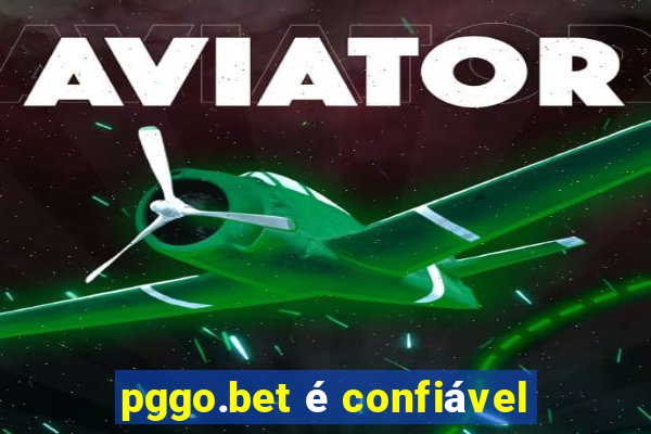 pggo.bet é confiável