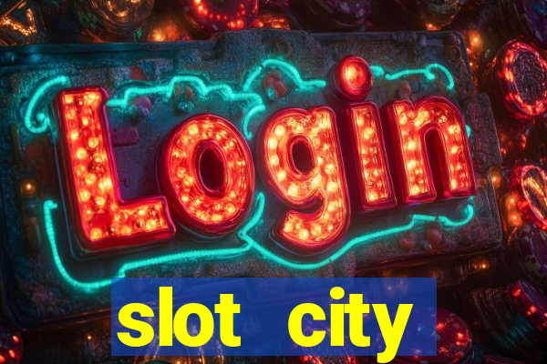 slot city оф?ц?йний сайт