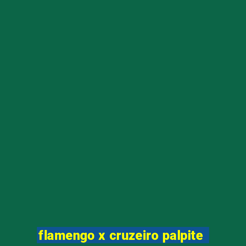 flamengo x cruzeiro palpite