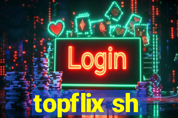 topflix sh