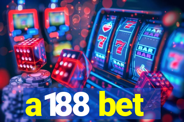 a188 bet