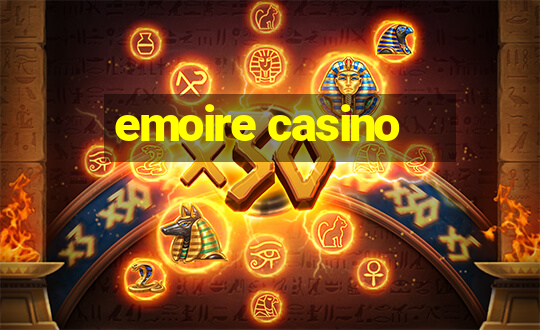 emoire casino