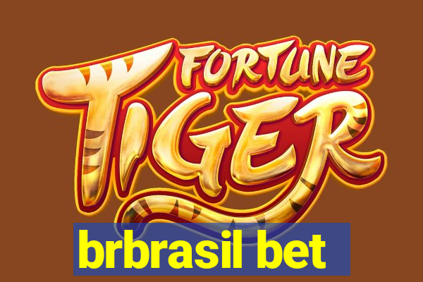 brbrasil bet