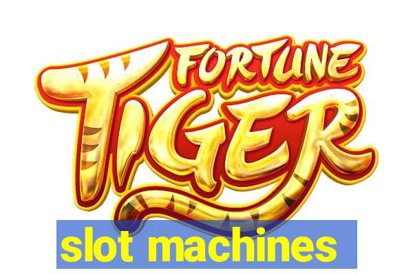 slot machines