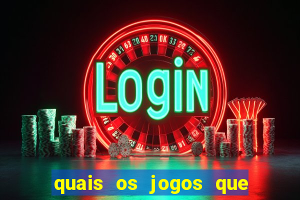 quais os jogos que d茫o dinheiro de verdade