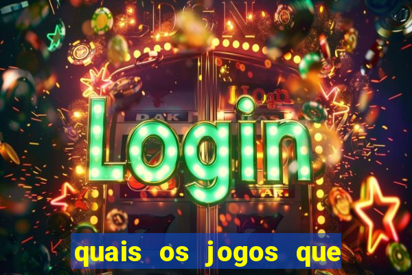 quais os jogos que d茫o dinheiro de verdade