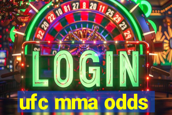 ufc mma odds