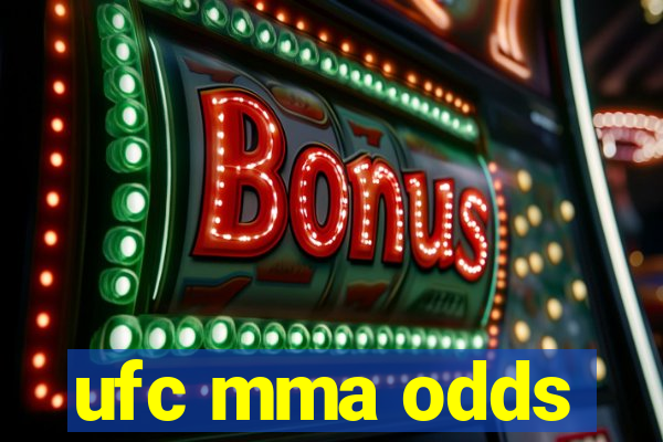 ufc mma odds