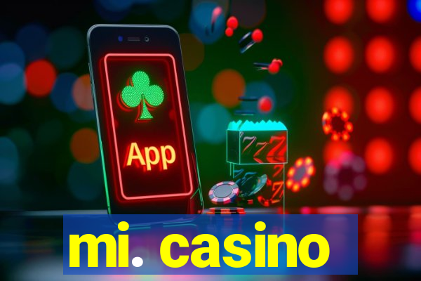 mi. casino