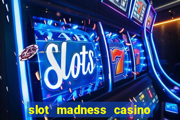 slot madness casino bonus codes