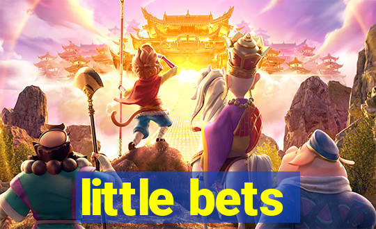 little bets