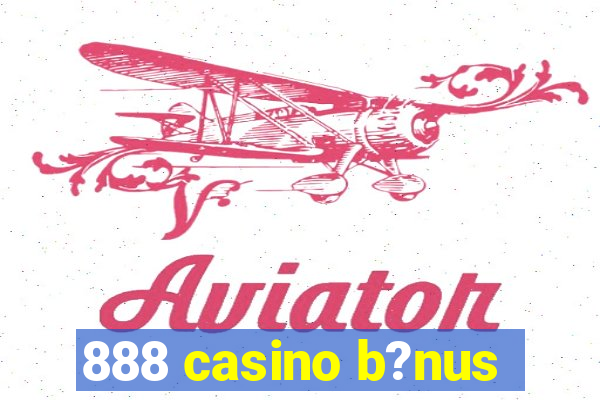 888 casino b?nus