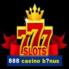 888 casino b?nus