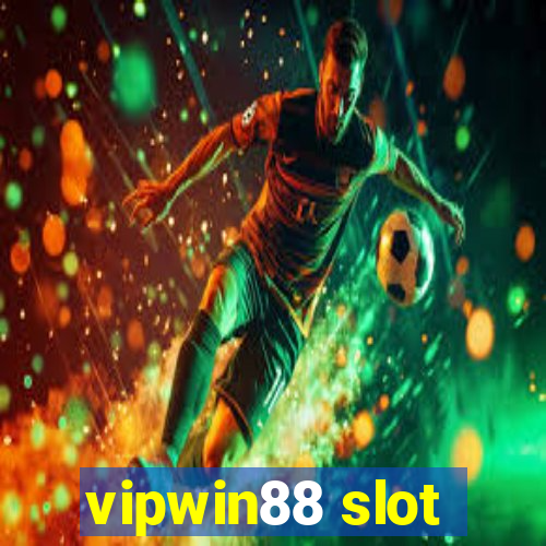 vipwin88 slot